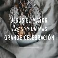 Jesús, el regalo más grande