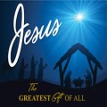 Jesus, the greatest gift