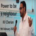 RCF 090225 - All Aged All Nations Service - KV Cherian - Power to be a neighbour