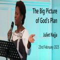 RCF 230225 - Teaching Service - Juliet Najja - The Big picture of Gods plan